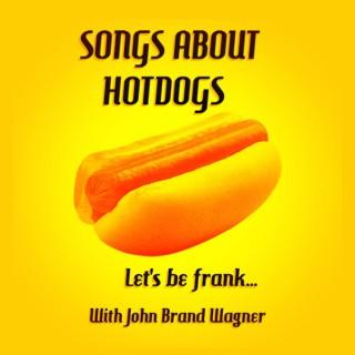 Songs About Hotdogs