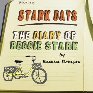 Stark Days: The Diary of Reggie Stark
