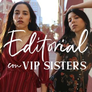 Editorial con VIP Sisters