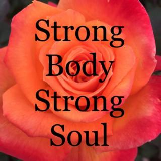 Strong Body Strong Soul