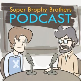 Super Brophy Brothers Podcast