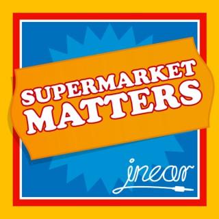 Supermarket Matters