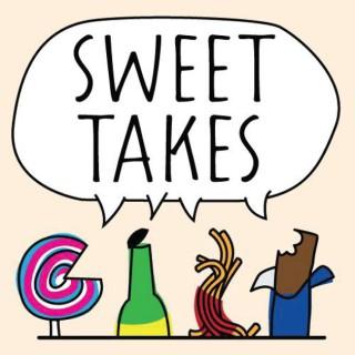 Sweet Takes
