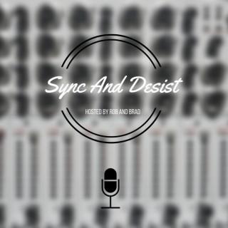 Sync And Desist