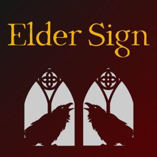 Elder Sign: A Weird Fiction Podcast