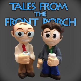 Tales From The Front Porch