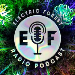 Electric Forest Radio Podcast
