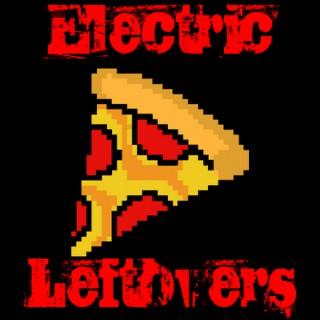 Electric Leftovers