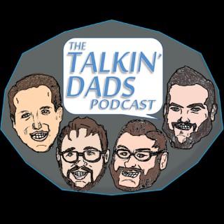 The Talkin' Dads Podcast