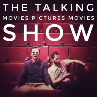 The Talking Movies Pictures Movies Show