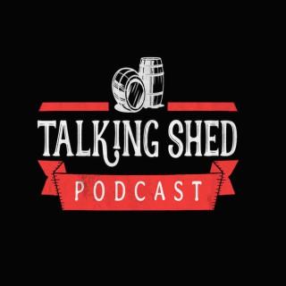 Talking Shed Podcast