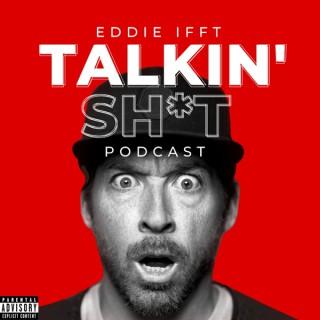 TalkinS hit with Eddie Ifft