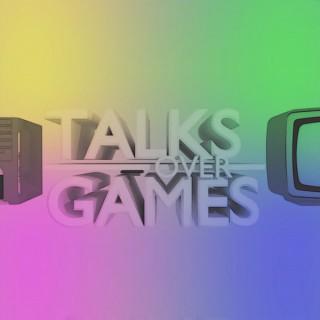 Talks Over Games