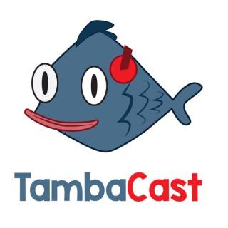 TambaCast