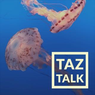 TAZ Talk