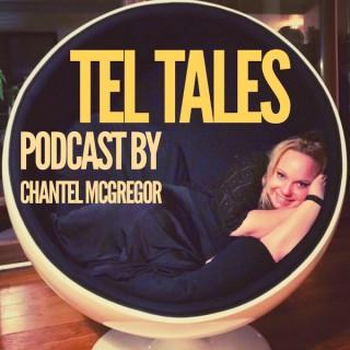 Tel Tales - A Podcast by Chantel McGregor