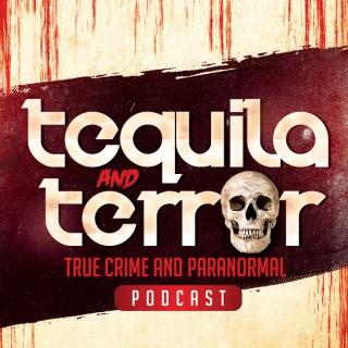 Tequila and Terror