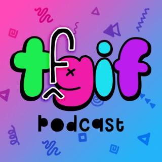 TFGIF Podcast