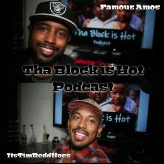 Tha Block is Hot Podcast