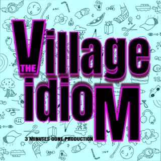 The.Village.Idiom