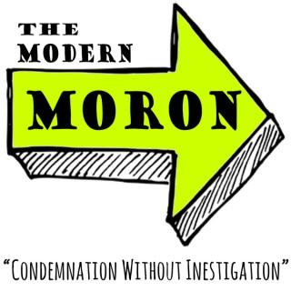 TheModernMoron podcast