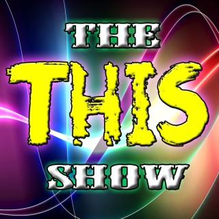 The THIS Show