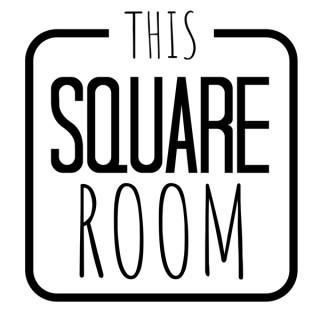 This Square Room