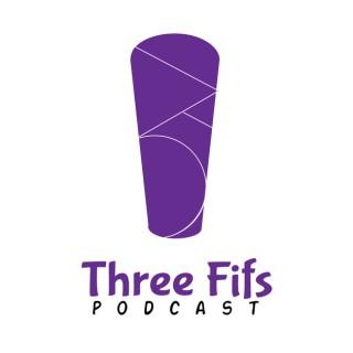 Three Fifs Podcast