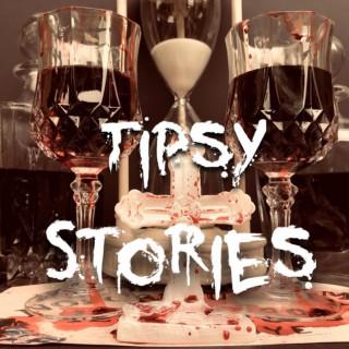 Tipsy Stories