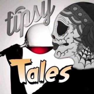 Tipsy Tales