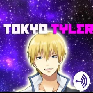 Tokyo Tyler