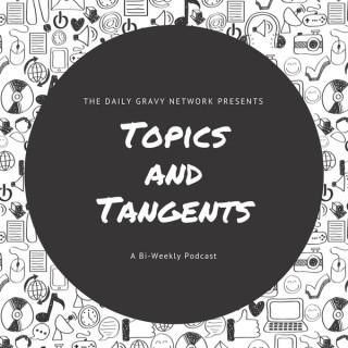 Topics and Tangents