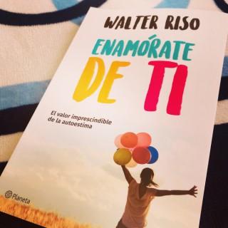 Enamórate De Ti  de Walter Riso (Libro)