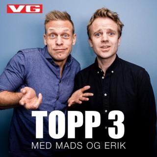 Topp 3 med Mads og Erik