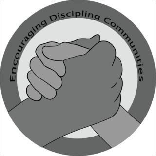 Encouraging Discipling Communities