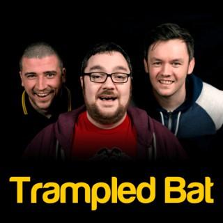 Trampled Bat Podcast