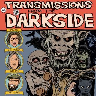 Transmissions From The Darkside