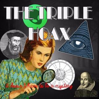 The Triple Hoax Podcast