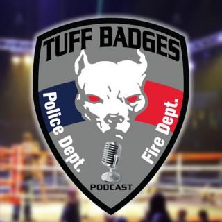 TUFF Badges Podcast Show