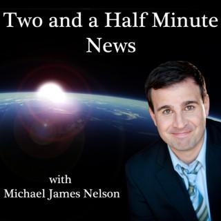 Two and a Half Minute News