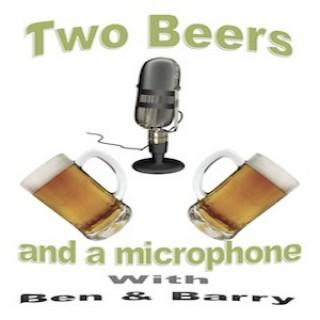 Two Beers and a Microphone