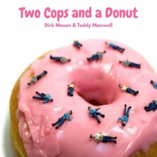 Two Cops and a Donut