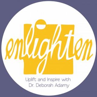 Enlighten: Uplift & Inspire