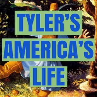 Tyler 's America's Life