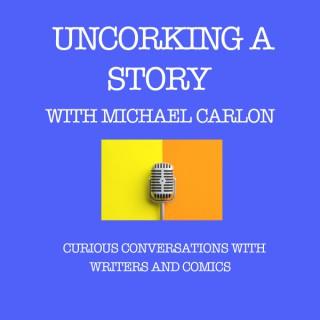 Uncorking a Story