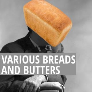 Various Breads and Butters