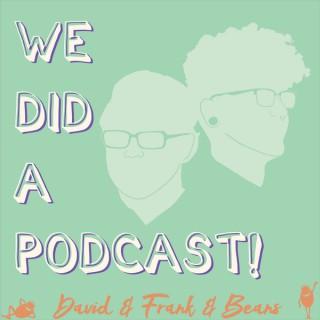 We Did a Podcast!