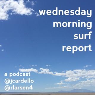 Wednesday Morning Surf Report
