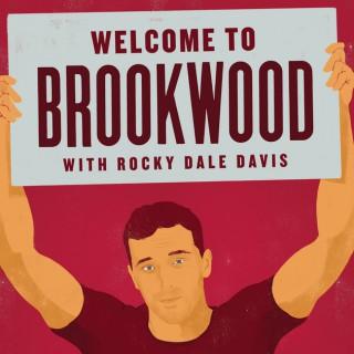 Welcome To Brookwood W/ Rocky Dale Davis