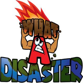 What A Disaster Movie Podcast
